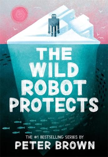 The Wild Robot Protects - Book #3