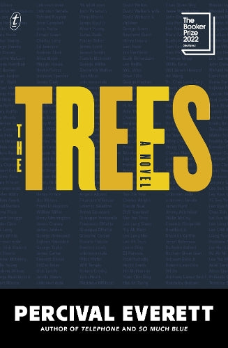 The Trees: A Novel