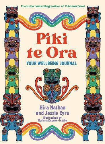 Piki te Ora: Your Wellbeing Journal