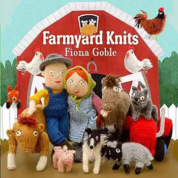 Farmyard Knits: 15 Charming Knits and Play-Mat Blanket