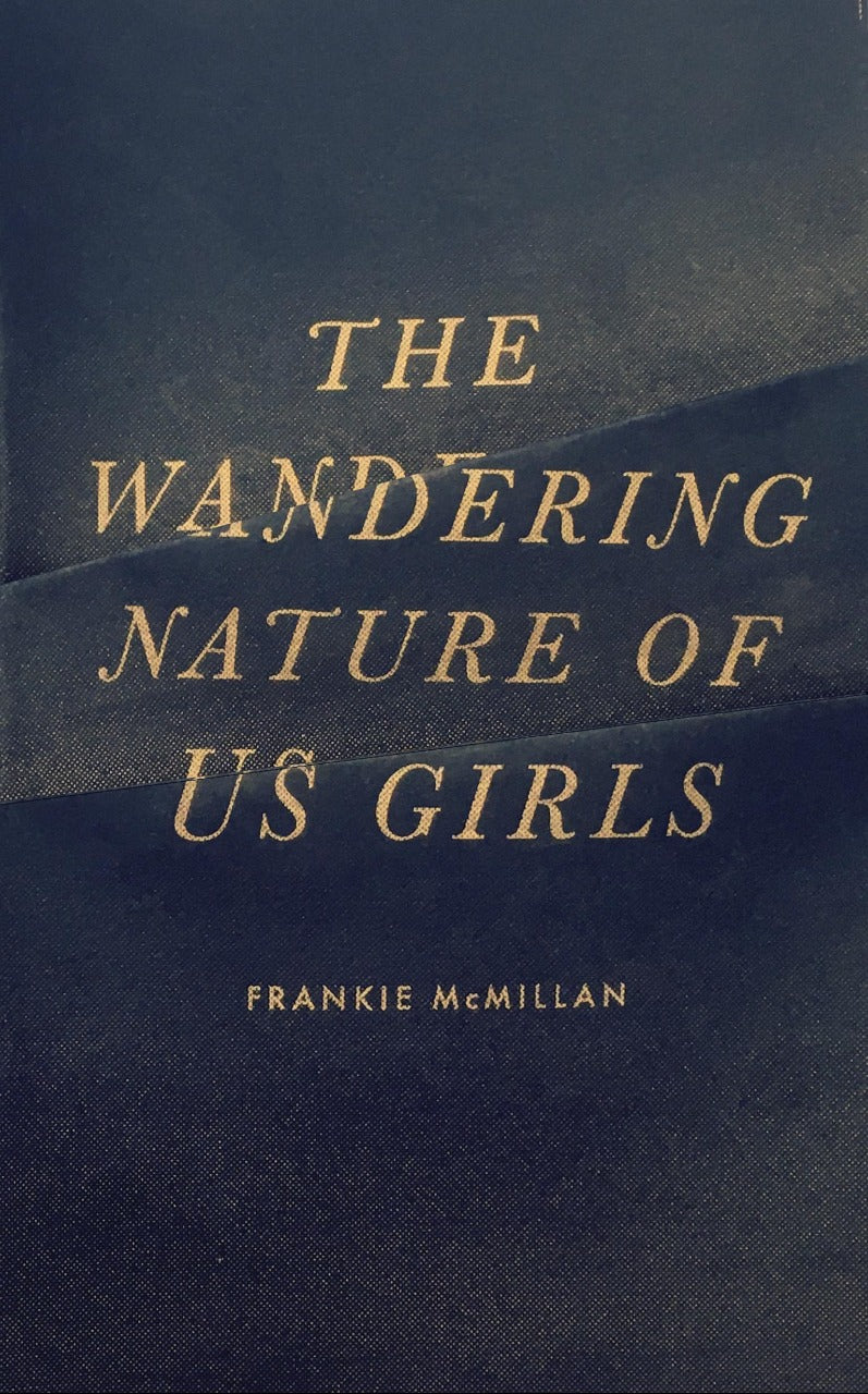 The Wandering Nature of Us Girls